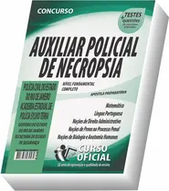 Apostila PC-RJ Necropsia - Auxiliar Policial de Necropsia