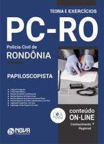 Apostila PC-RO - Perito Papiloscopista - Nova Concursos Apostila PC-RO - Perito Papiloscopista - Nova Concursos