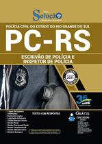 Apostila PC-RS - Escrivão de Polícia e Inspetor de Polícia Apostila PC-RS - Escrivão de Polícia e Inspetor de Polícia