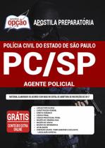 Apostila Pc Sp - Agente Policial - Polícia Civil São Paulo - Apostilas Opção