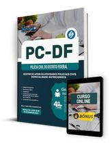 Apostila PCDF 2024 - Gestor de Apoio às Atividades Policiais Civis - Especialidade: Nutricionista