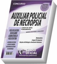 Apostila PCRJ Necropsia - Auxiliar Policial de Necropsia