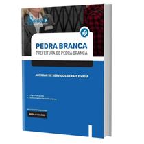 Apostila Pedra Branca Ce - Auxiliar Serviços Gerais E Vigia