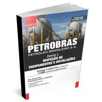 Apostila Petrobras 2024 Inspeção Equipamentos E Instalações - Avançar