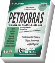 Apostila Petrobras - Nível Superior - Parte Comum aos Cargos - CURSO OFICIAL