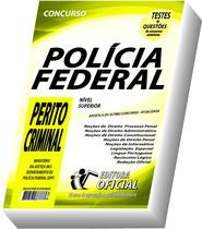 Apostila PF - Perito Criminal - CURSO OFICIAL