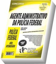 Apostila PF - Polícia Federal - Agente Administrativo - CURSO OFICIAL