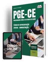 Apostila PGE-CE - 2024 - Técnico de Representação Judicial - Administração