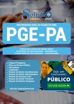 Apostila PGE-PA - Comum aos Cargos de Ensino Médio: Assistente de Procuradoria - Informática e Assistente de Procuradoria - Contabilidade