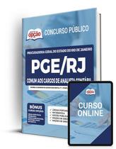 Apostila PGE-RJ - Comum a Todos os Cargos: Analista Contábil Analista de Sistemas e Métodos Analista Processual e Técnico Processual Apostila PGE-RJ - Comum a Todos os Cargos: Analista Contábil Analista de Sistemas e Métodos Analista Processual e Técnico Processual