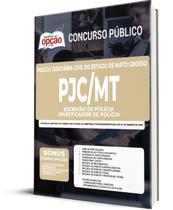 Apostila PJC-MT 2022 Escrivão de Polícia e Investig Polícia
