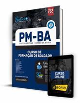 Apostila PM-BA - Curso de Formação de Soldado Apostila PM-BA - Curso de Formação de Soldado