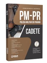 Apostila PM-PR - Cadete Apostila PM-PR - Cadete