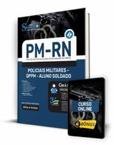 Apostila PM-RN - Policiais Militares - QPPM - Aluno Soldado