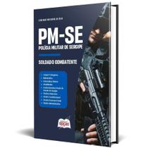 Apostila Pm Se 2024 - Soldado Combatente