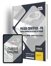 Apostila Polícia Científica - PR 2024 - Perito Oficial - Comum a Todas as Áreas Apostila Polícia Científica - PR 2024 - Perito Oficial - Comum a Todas as Áreas