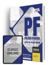 Apostila Polícia Federal (PF) 2024 - Agente de Polícia Federal Apostila Polícia Federal (PF) 2024 - Agente de Polícia Federal