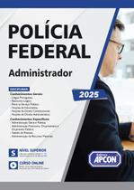 Apostila Polícia Federal PF 2025 Administrador