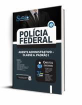 Apostila Polícia Federal (PF) - Agente Administrativo - Classe A, Padrão I