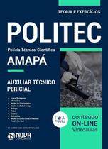 Apostila POLITEC-AP - Auxiliar Técnico Pericial - Nova Concursos Apostila POLITEC-AP - Auxiliar Técnico Pericial - Nova Concursos