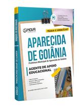 Apostila Pref Aparecida de Goiânia GO 2024 Ag Ap Educacional Apostila Pref Aparecida de Goiânia GO 2024 Ag Ap Educacional