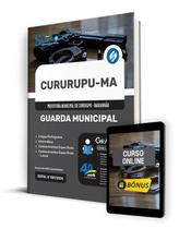 Apostila Pref Cururupu - MA 2024 - Guarda Municipal Apostila Pref Cururupu - MA 2024 - Guarda Municipal