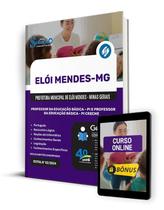 Apostila Pref Elói Mendes MG 2024 PEB PI e PEB PI Creche