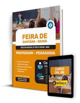 Apostila Pref Feira de Santana BA 2024 Professor - Pedagogia