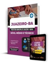 Apostila Pref Juazeiro - BA 2024 Nível Médio e Técnico