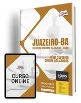 Apostila Pref Juazeiro BA 2024 Nível Superior - Comum