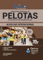 Apostila Pref Pelotas-Rs 2019 Auxiliar Operacional