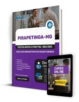 Apostila Pref Pirapetinga MG 2024 Auxiliar Adm/Escriturário