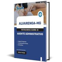 Apostila Prefeitura Alvarenga Mg 2024 Agente Administrativo - Editora Solucao