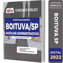 Apostila Prefeitura Boituva Sp - Auxiliar Administrativo