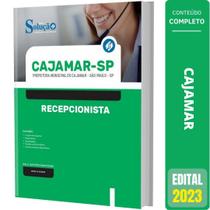 Apostila Prefeitura Cajamar Sp - Recepcionista Apostila Prefeitura Cajamar Sp - Recepcionista
