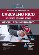 Apostila Prefeitura Cascalho Rico - Oficial Administrativo - Editora Solucao