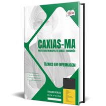 Apostila Prefeitura Caxias Ma 2024 - Técnico Em Enfermagem
