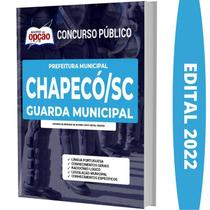 Apostila Prefeitura Chapecó Sc - Guarda Municipal - Apostilas Opção