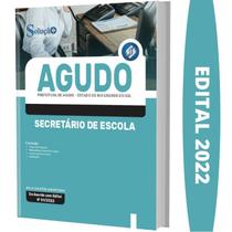 Apostila Prefeitura De Agudo Rs - Secretário De Escola