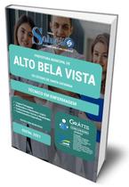 Apostila Prefeitura de Alto Bela Vista - SC - Técnico em Enfermagem - Editora Solução Apostila Prefeitura de Alto Bela Vista - SC - Técnico em Enfermagem - Editora Solução