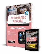 Apostila Prefeitura de Alto Paraíso de Goiás - GO - Recepcionista