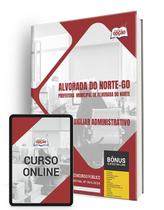 Apostila Prefeitura de Alvorada do Norte - GO 2024 - Auxiliar Administrativo