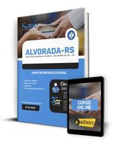 Apostila Prefeitura de Alvorada - RS - Monitor Infanto-Juvenil - Editora Solução Apostila Prefeitura de Alvorada - RS - Monitor Infanto-Juvenil - Editora Solução