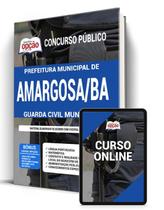 Apostila Prefeitura de Amargosa - BA - Guarda Civil Municipal
