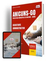 Apostila Prefeitura de Anicuns - GO 2024 - Assistente Administrativo