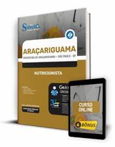 Apostila Prefeitura de Araçariguama - SP - Nutricionista - Editora Solução Apostila Prefeitura de Araçariguama - SP - Nutricionista - Editora Solução
