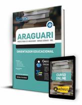 Apostila Prefeitura de Araguari - MG - Orientador Educacional