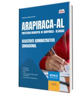 Apostila Prefeitura de Arapiraca - AL - Assistente Administrativo Educacional Apostila Prefeitura de Arapiraca - AL - Assistente Administrativo Educacional