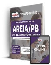 Apostila Prefeitura de Areia - PB - Auxiliar Administrativo (Edital 001)