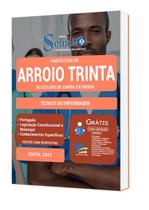 Apostila Prefeitura de Arroio Trinta - SC - Técnico em Enfermagem Apostila Prefeitura de Arroio Trinta - SC - Técnico em Enfermagem